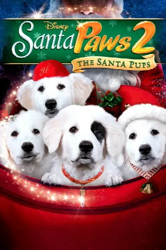 Santa Paws 2: The Santa Pups (2012) poster