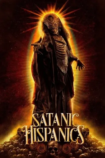 Satanic Hispanics (2023) poster