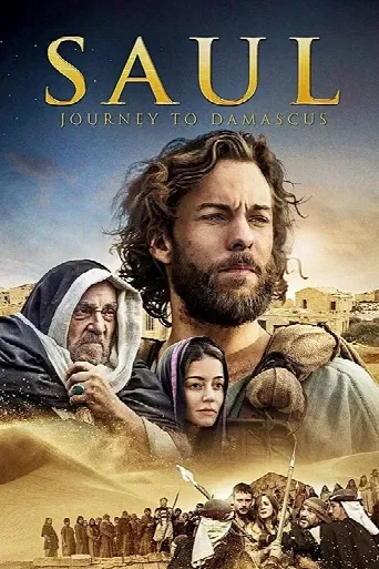 Saul: The Journey to Damascus (2014) poster