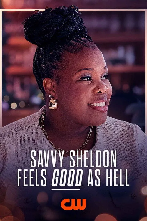 Savvy Sheldon Feels Good As Hell (2025) poster