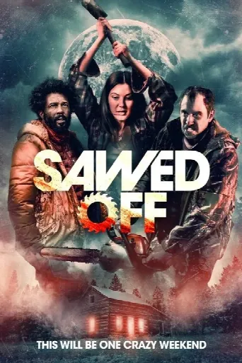 Sawed Off (2022) poster