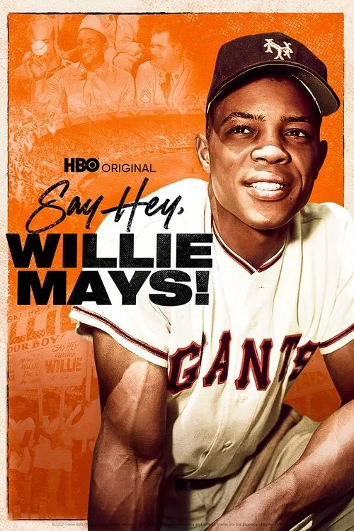 Watch Say Hey, Willie Mays! (2022) online free - poster