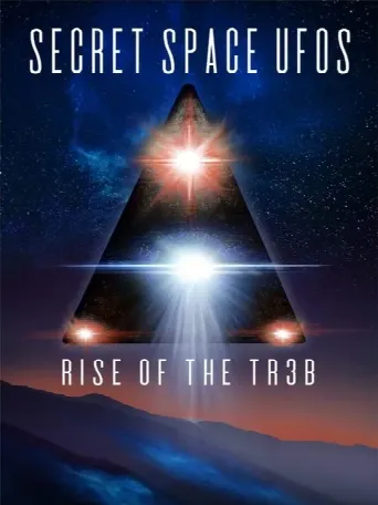 Secret Space UFOs - Rise of the TR3B (2021) poster