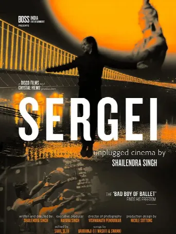 Sergei: Unplugged Cinema by Shailendra Singh (2020) poster