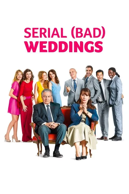 Serial (Bad) Weddings (2014) poster