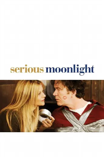 Serious Moonlight (2009) poster