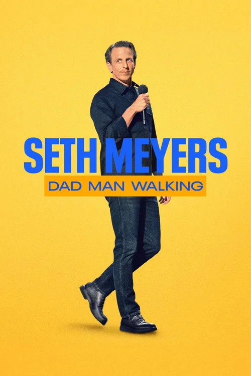 Seth Meyers: Dad Man Walking (2024) poster