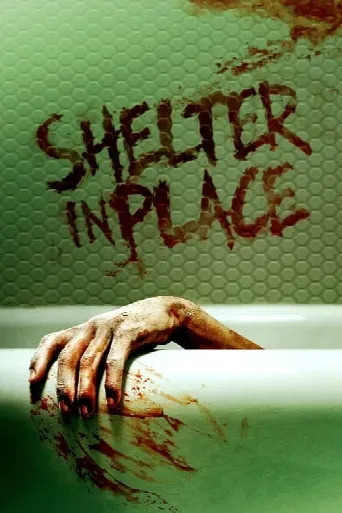Shelter in Place (2021) poster