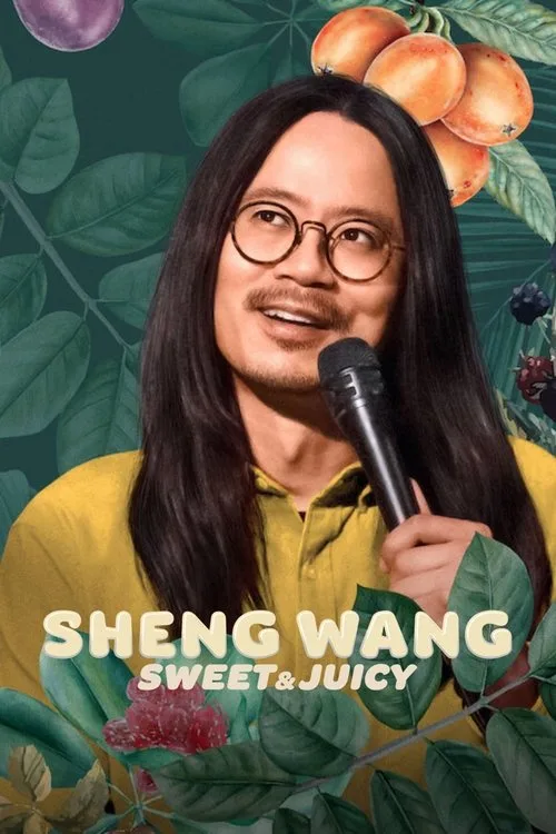 Watch Sheng Wang: Sweet and Juicy (2022) online free - poster