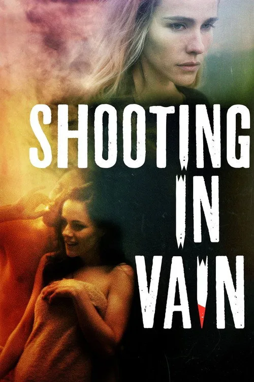 Watch Shooting in Vain (2018) online free - poster