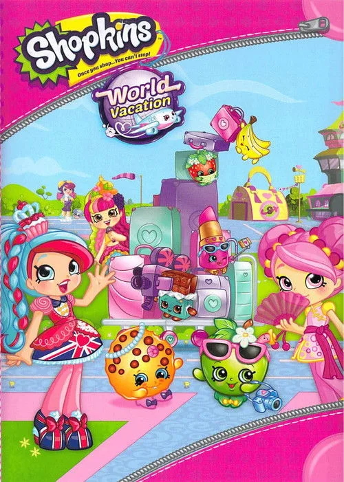 Watch Shopkins World Vacation (2017) online free - poster