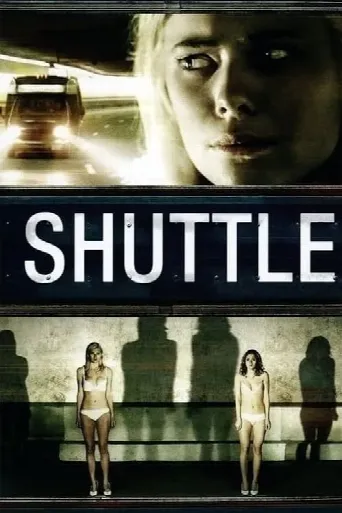 Shuttle (2008) poster