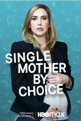 Single Mother by Choice (2021) poster