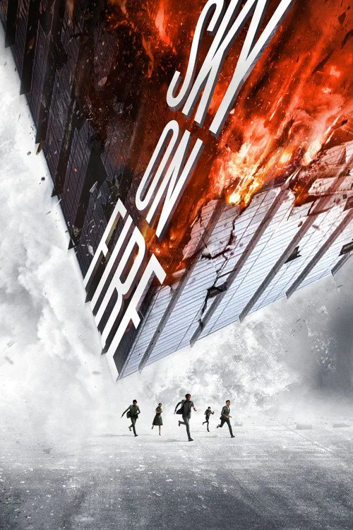 Watch Sky on Fire (2016) online free - poster