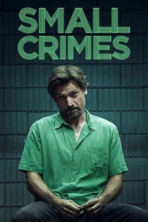 Small Crimes (2017) poster