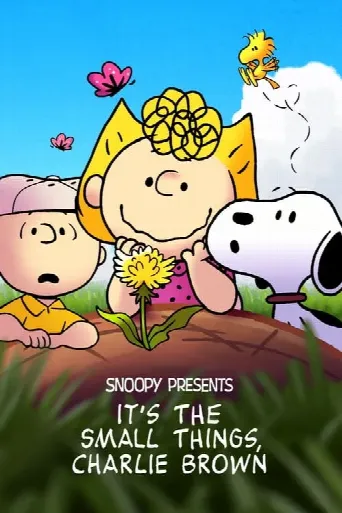 Snoopy Presents: It’s the Small Things, Charlie Brown (2022) poster
