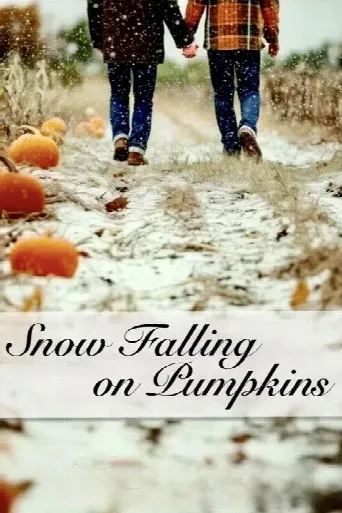 Snow Falling on Pumpkins (2025) poster