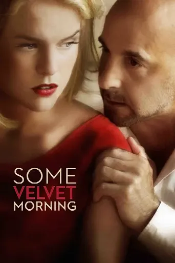 Some Velvet Morning (2013) poster