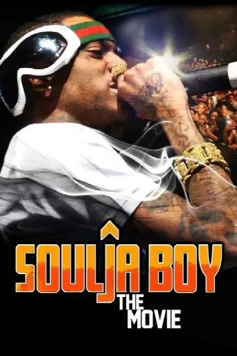 Soulja Boy: The Movie (2011) poster