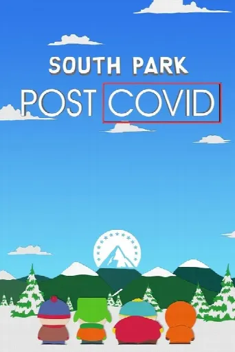 South Park: Post Covid (2021) poster