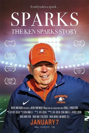 Sparks: The Ken Sparks Story (2022) poster