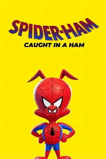 Spider-Ham: Caught in a Ham (2019) poster