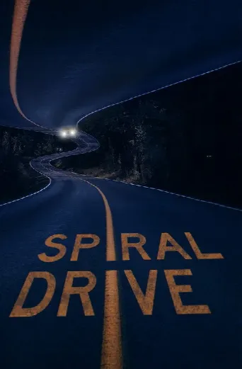 Spiral Drive (2020) poster