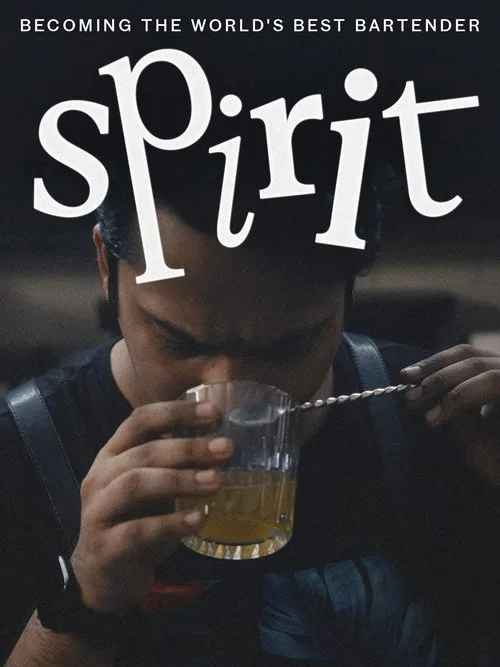 Watch Spirit - Becoming the World's Best Bartender (2023) online free - poster
