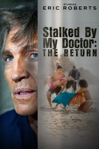 Stalked by My Doctor: The Return (2016) poster