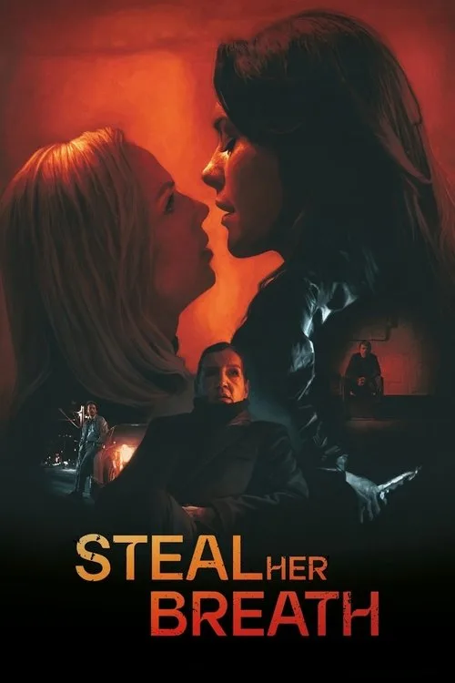 Steal Her Breath (2024) poster