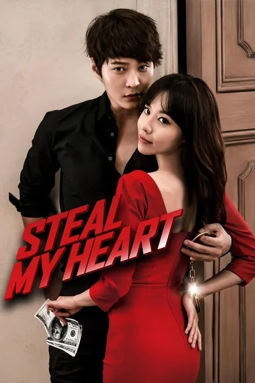 Steal My Heart (2013) poster