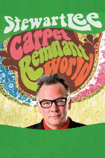 Stewart Lee: Carpet Remnant World (2012) poster