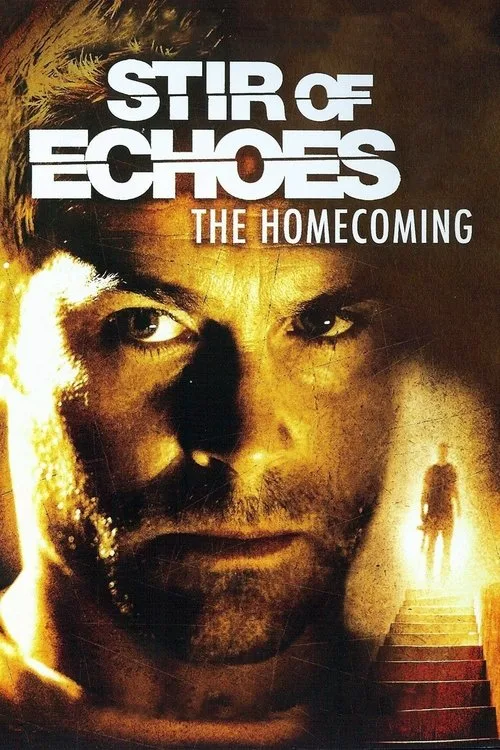 Stir of Echoes: The Homecoming (2007) poster