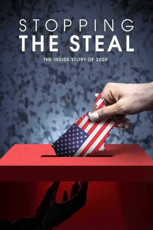 Watch Stopping the Steal (2024) online free - poster