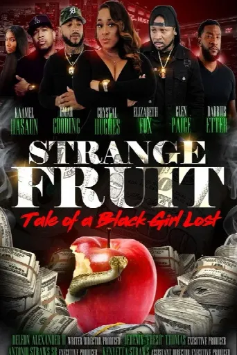 Strange Fruit: Tale Of A Black Girl Lost (2021) poster