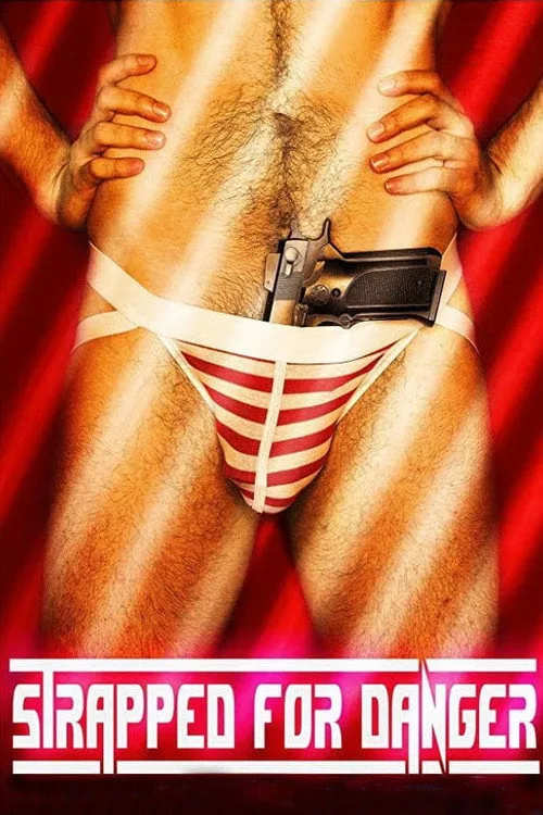 Watch Strapped for Danger (2017) online free - poster