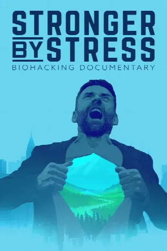 Stronger By Stress (2022) poster