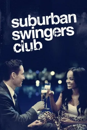Suburban Swingers Club (2019) poster