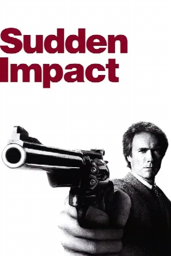 Sudden Impact (1983) poster