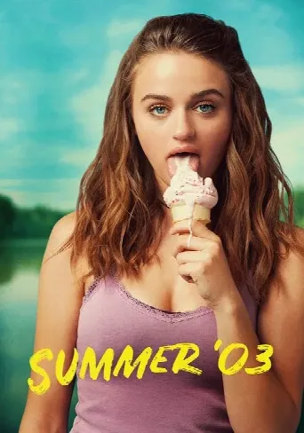 Summer '03 (2018) poster