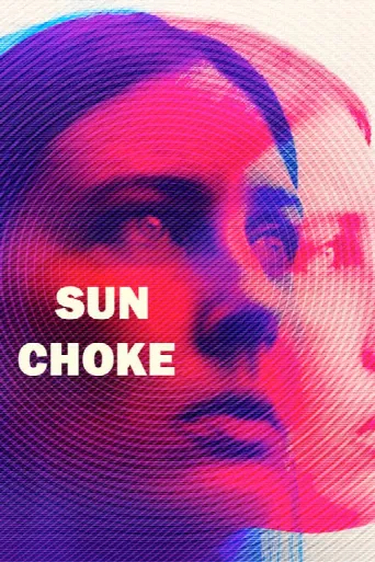 Sun Choke (2015) poster