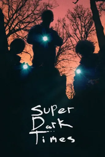 Super Dark Times (2017) poster