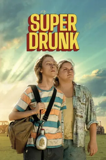 Super Drunk (2023) poster