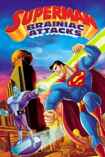 Superman: Brainiac Attacks (2006) poster