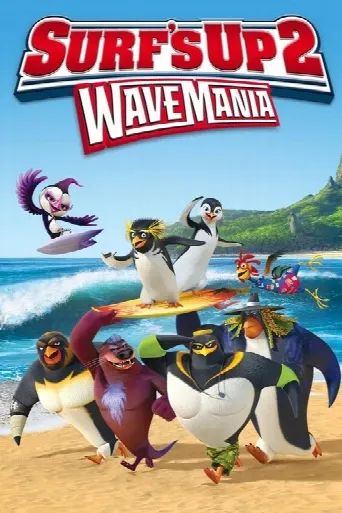 Surf's Up 2 - Wave Mania (2017) poster