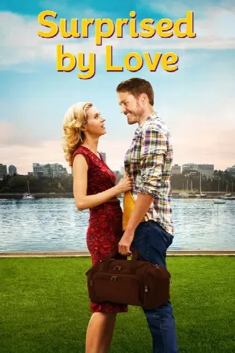 Surprised by Love (2015) poster