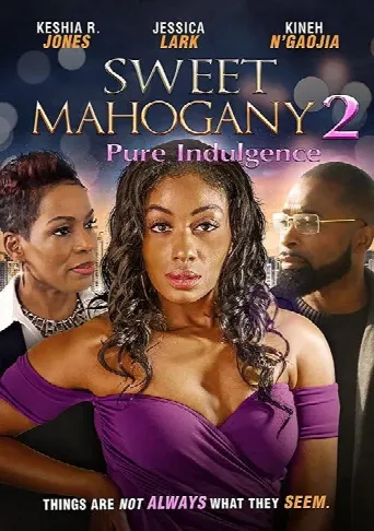 Sweet Mahogany 2: Pure Indulgence (2021) poster