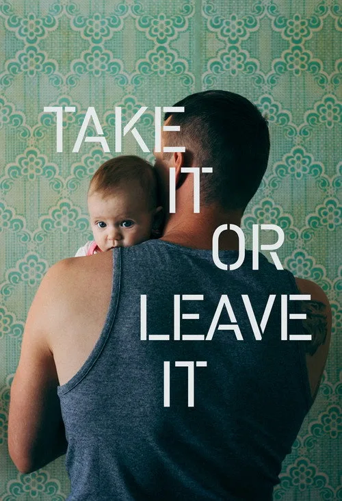 Watch Take It or Leave It (2018) online free - poster