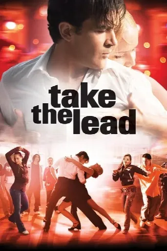 Take the Lead (2006) poster