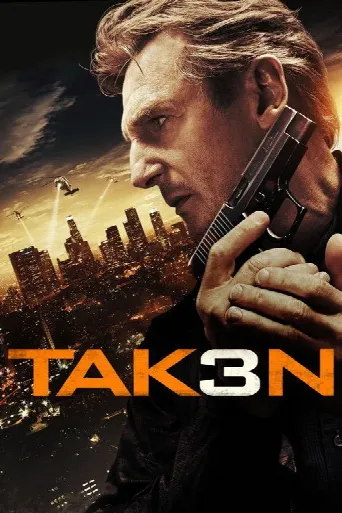 Taken 3 (2014) poster